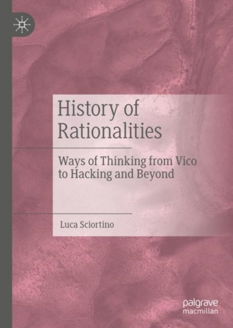 History of Rationalities