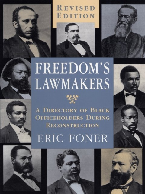 Freedom''s Lawmakers