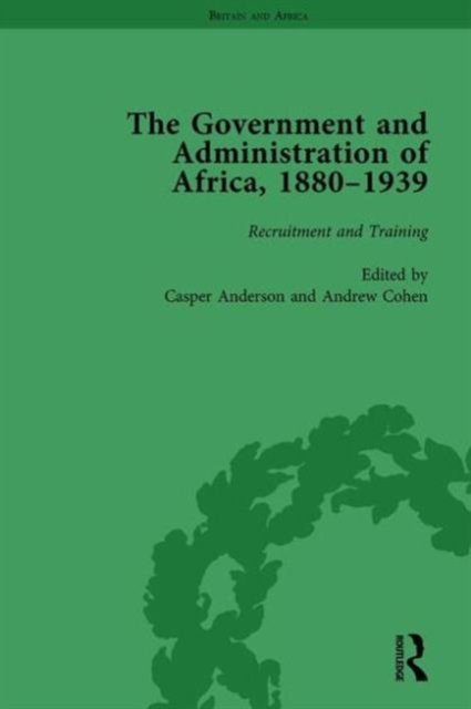 The Government and Administration of Africa, 1880–1939 Vol 1