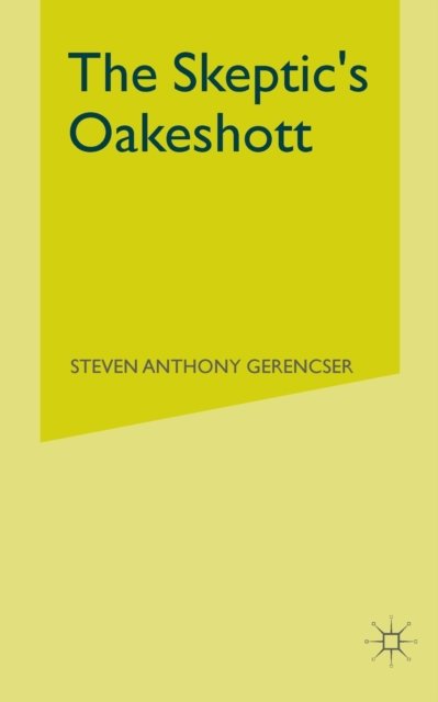 The Skeptic's Oakeshott