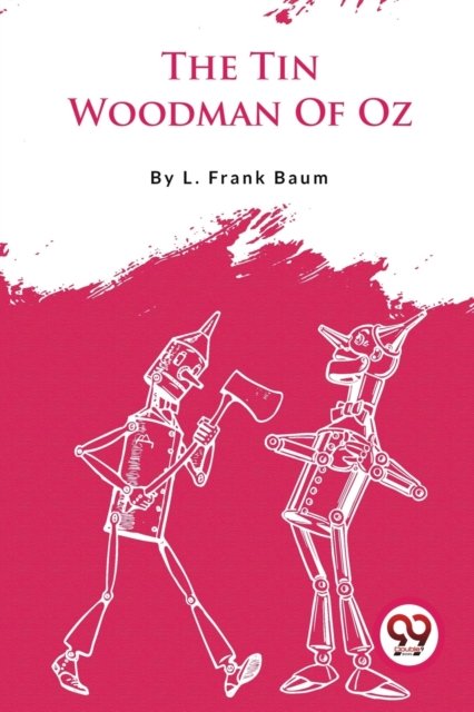 The Tin Woodman of Oz