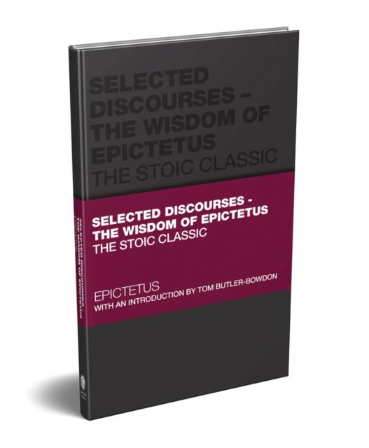 Selected Discourses – The Wisdom of Epictetus