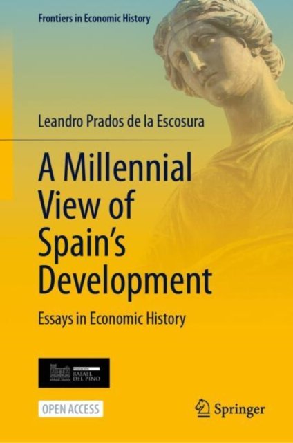 A Millennial View of Spain’s Development