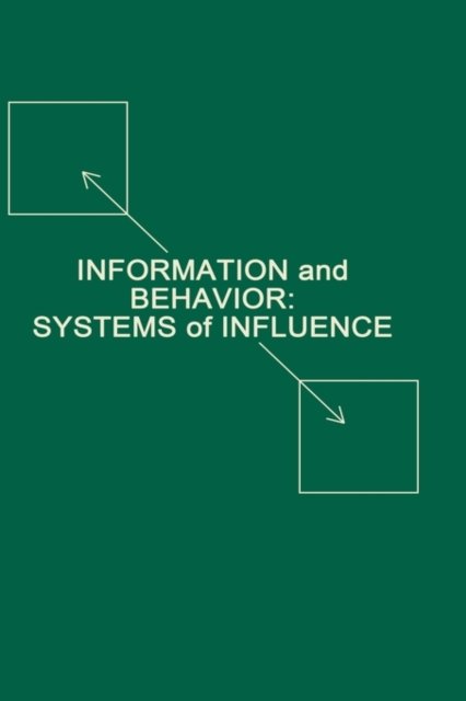 Information and Behavior