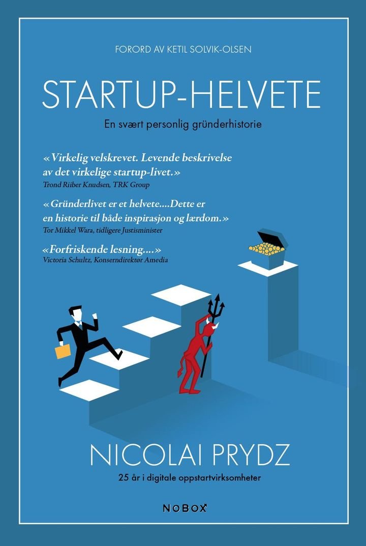 Startup-helvete - en svært personlig gründerhistorie