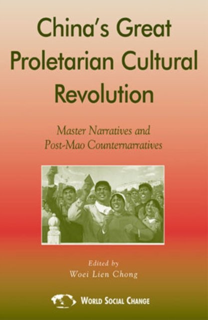 China's Great Proletarian Cultural Revolution