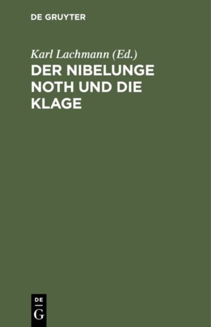 Nibelunge Noth und die Klage