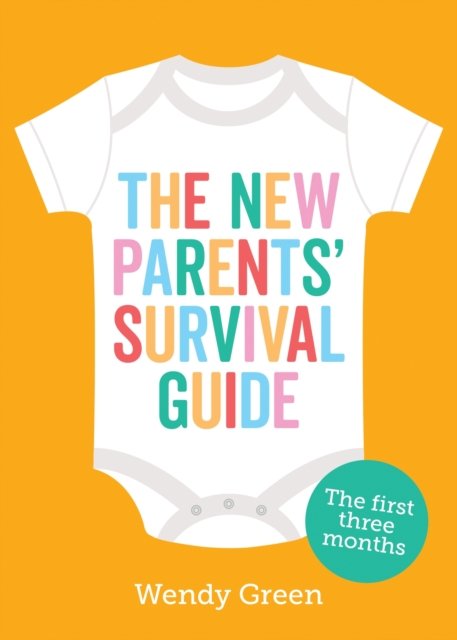 New Parents'' Survival Guide