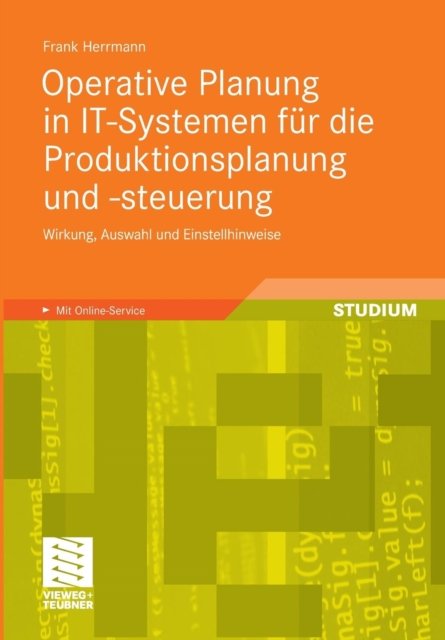 Operative Planung in IT-Systemen fur die Produktionsplanung und -steuerung