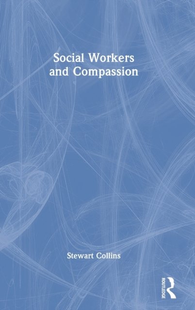 Social Workers and Compassion