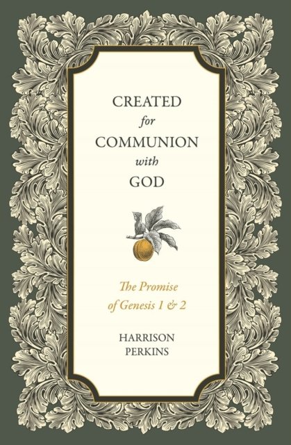 Created for Communion with God