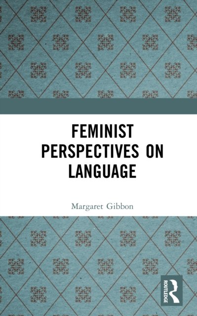 Feminist Perspectives on Language