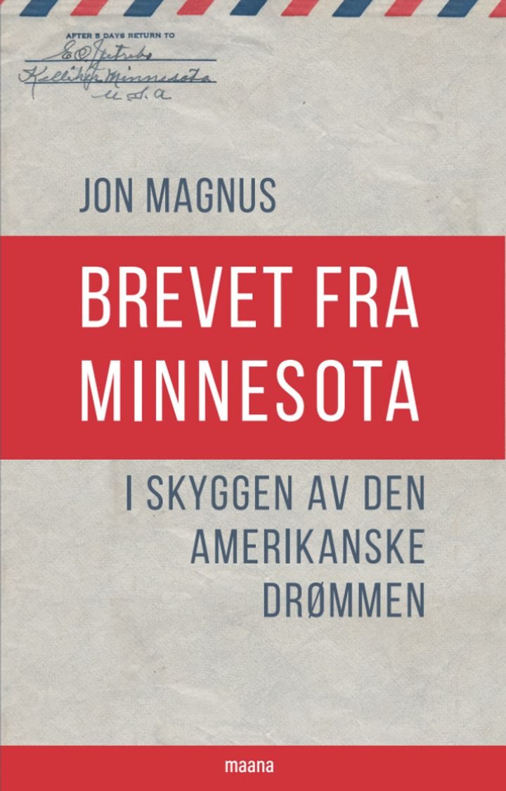 Brevet fra Minnesota - i skyggen av den amerikanske drømmen
