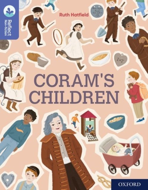 Oxford Reading Tree TreeTops Reflect: Oxford Reading Level 17: Coram''s Children