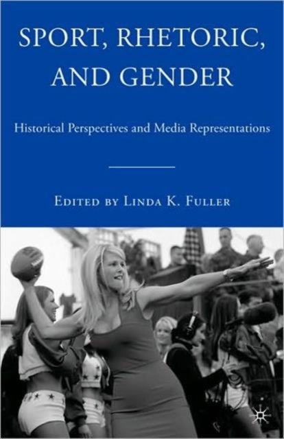 Sport, Rhetoric, and Gender