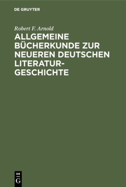 Allgemeine Bucherkunde Zur Neueren Deutschen Literaturgeschichte