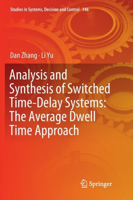 Analysis and Synthesis of Switched Time-Delay Systems