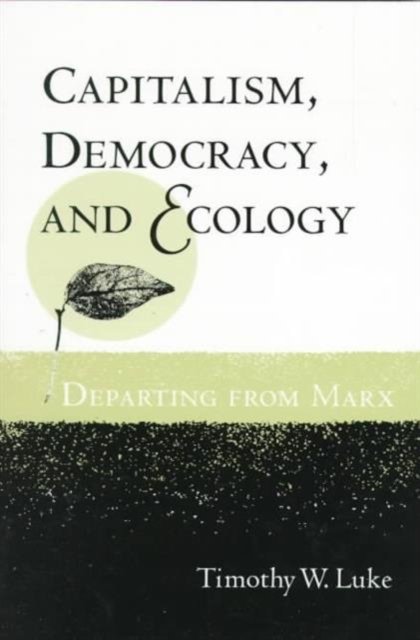 Capitalism, Democracy, and Ecology