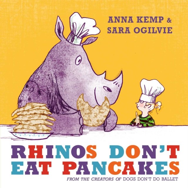 Rhinos Don''t Eat Pancakes