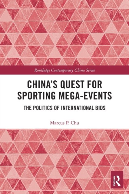 China's Quest for Sporting Mega-Events