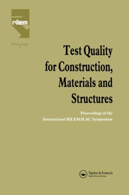 Test Quality for Construction, Materials and Structures