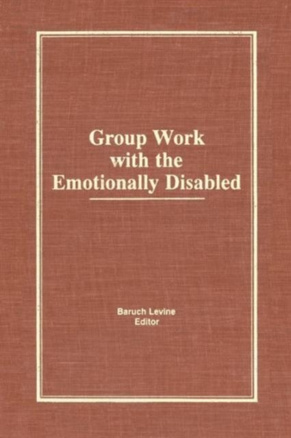 Group Work With the Emotionally Disabled