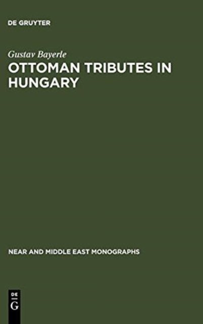 Ottoman tributes in Hungary