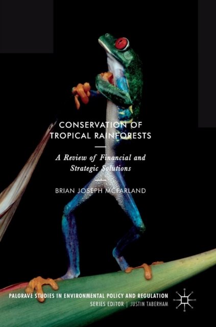 Conservation of Tropical Rainforests