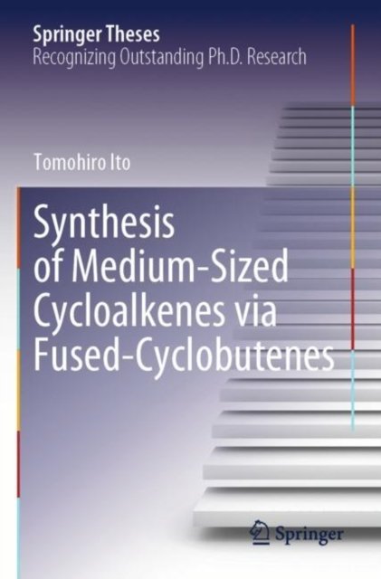 Synthesis of Medium-Sized Cycloalkenes via Fused-Cyclobutenes