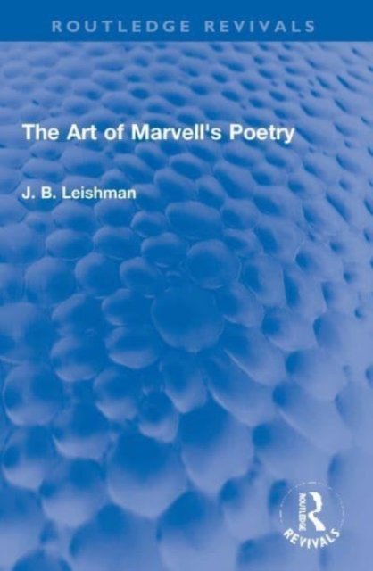 The Art of Marvell''s Poetry