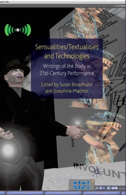 Sensualities/Textualities and Technologies