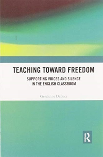 Teaching Toward Freedom