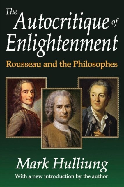 The Autocritique of Enlightenment