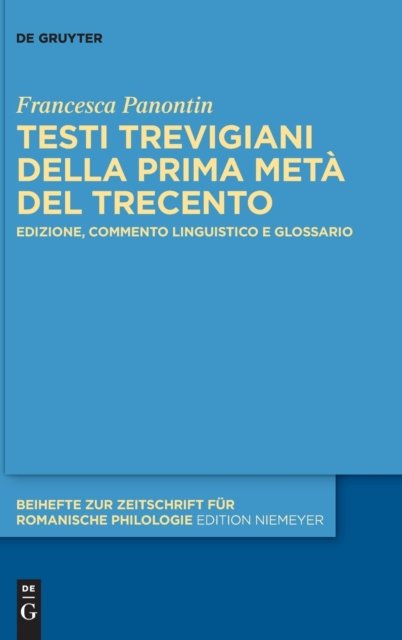 Testi trevigiani della prima meta del Trecento