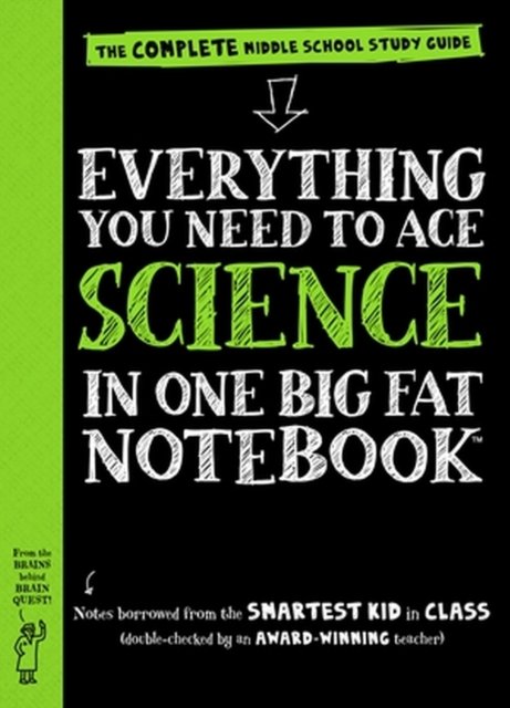 Everything You Need to Ace Science in One Big Fat Notebook