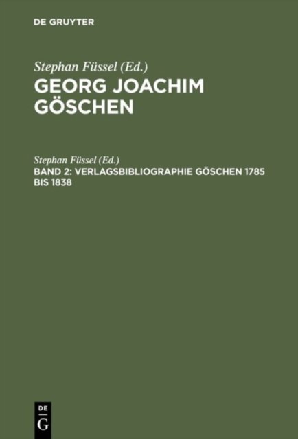 Verlagsbibliographie Goschen 1785 bis 1838