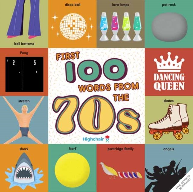 First 100 Words From the 70s (Highchair U)