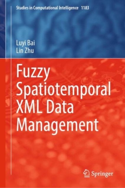 Fuzzy Spatiotemporal Xml Data Management