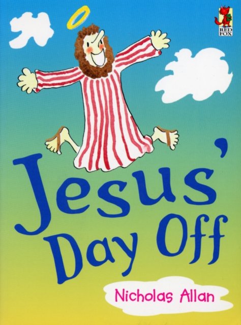 Jesus'' Day Off
