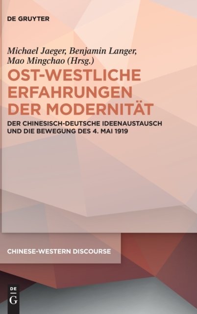 Ost-westliche Erfahrungen der Modernitat