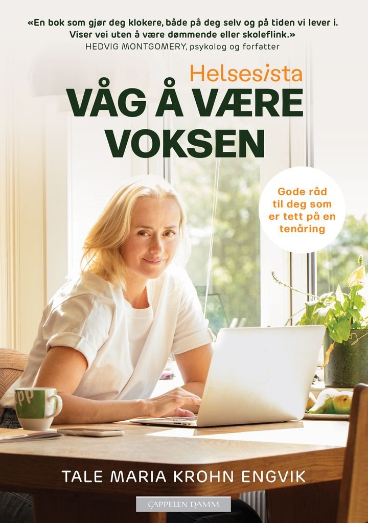 Helsesista - våg å være voksen : gode råd til deg som er tett på en tenåring