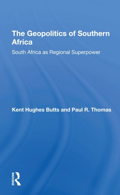 The Geopolitics Of Southern Africa