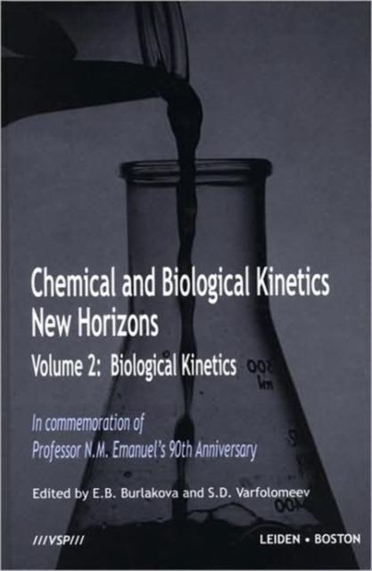 Chemical And Biological Kinetics New Horizons