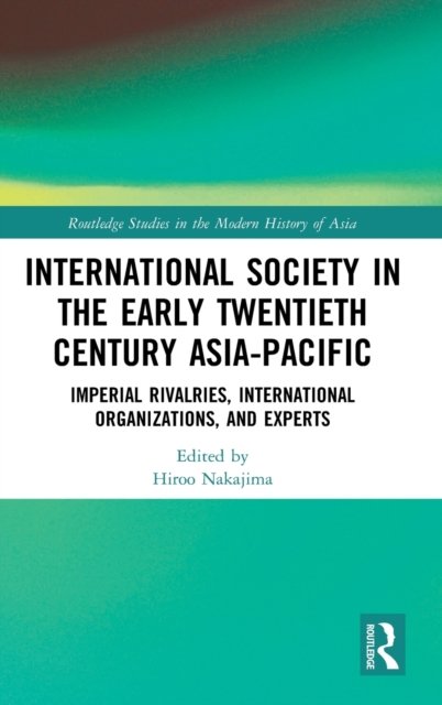 International Society in the Early Twentieth Century Asia-pacific