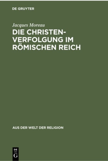 Christenverfolgung im Römischen Reich