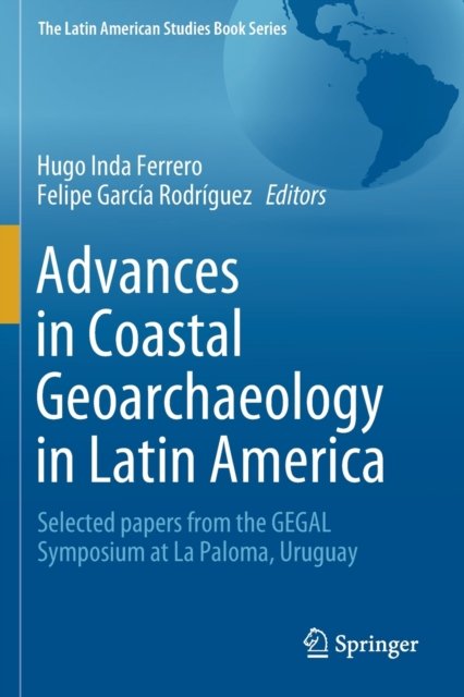Advances in Coastal Geoarchaeology in Latin America