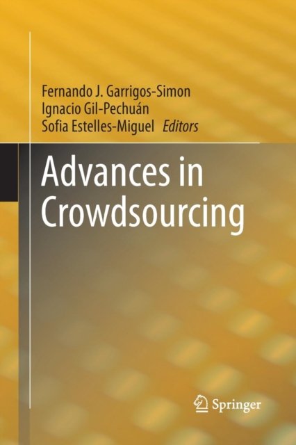 Advances in Crowdsourcing
