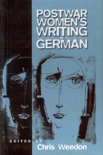 Post-war Women''s Writing in German