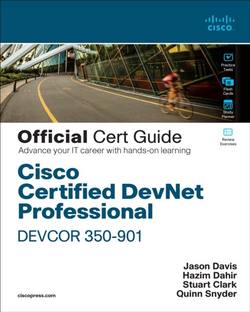 Cisco Certified DevNet Professional DEVCOR 350-901 Official Cert Guide