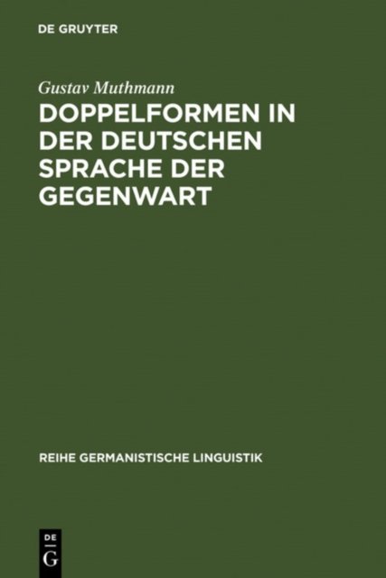 Doppelformen in Der Deutschen Sprache Der Gegenwart